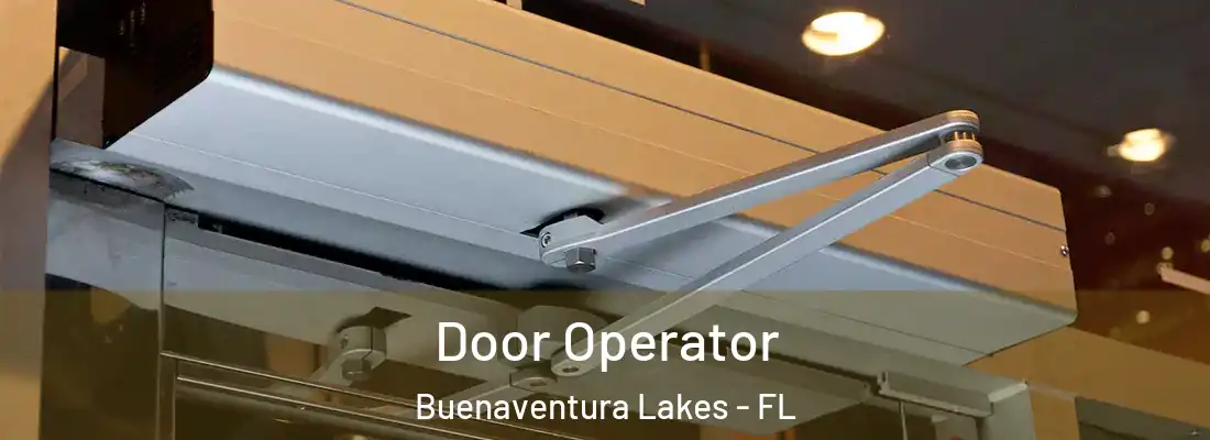 Door Operator Buenaventura Lakes - FL