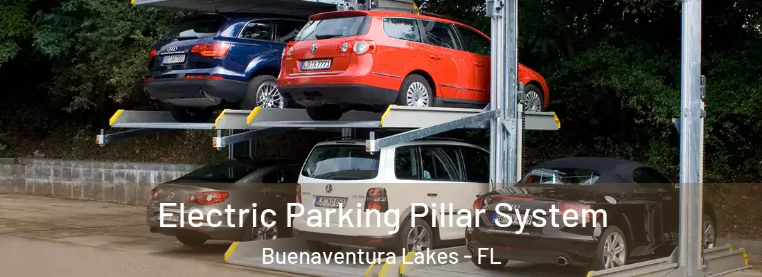 Electric Parking Pillar System Buenaventura Lakes - FL