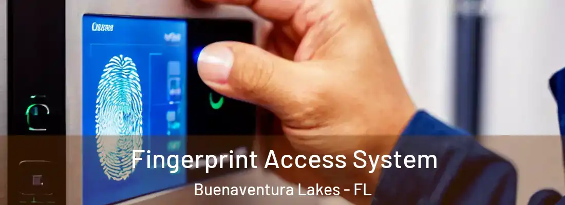  Fingerprint Access System Buenaventura Lakes - FL