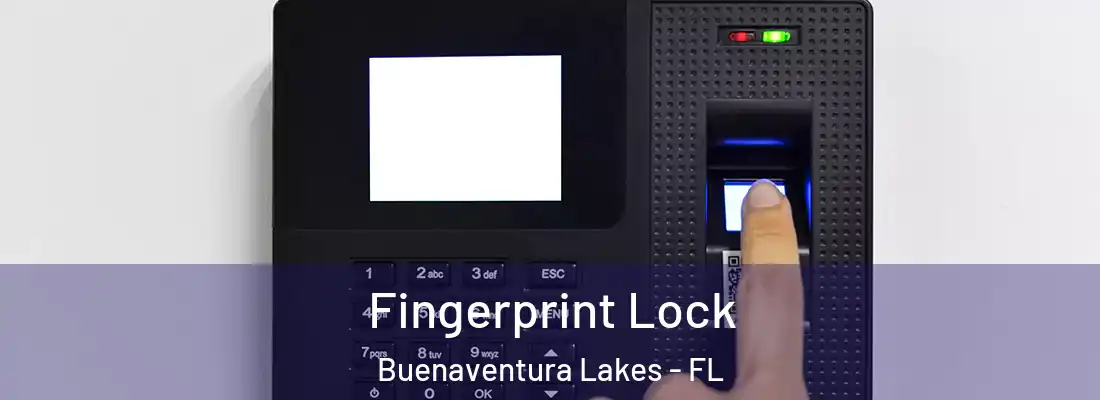 Fingerprint Lock Buenaventura Lakes - FL