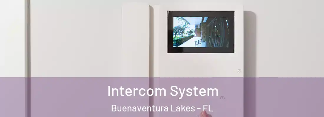 Intercom System Buenaventura Lakes - FL