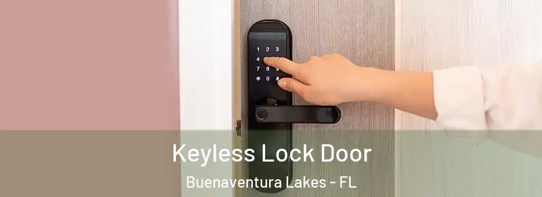 Keyless Lock Door Buenaventura Lakes - FL